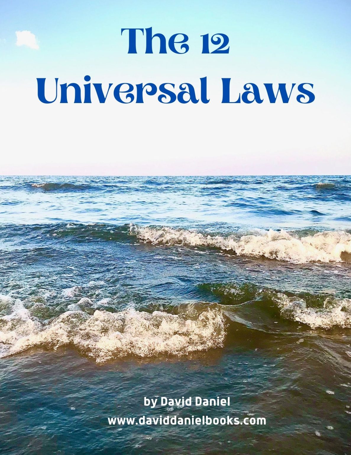 A Beginners Guide To The 12 Universal Laws Free Ebook David Daniel Books 4397